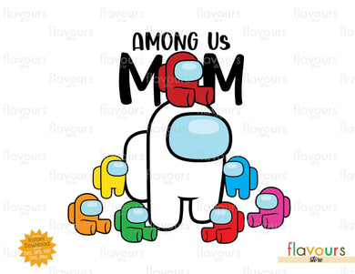 Among Us Mom - SVG Cut File - FlavoursStore