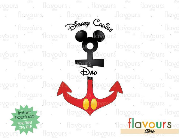 Dad - Mickey Anchor - Disney Cruise - Digital Files Printables - FlavoursStore
