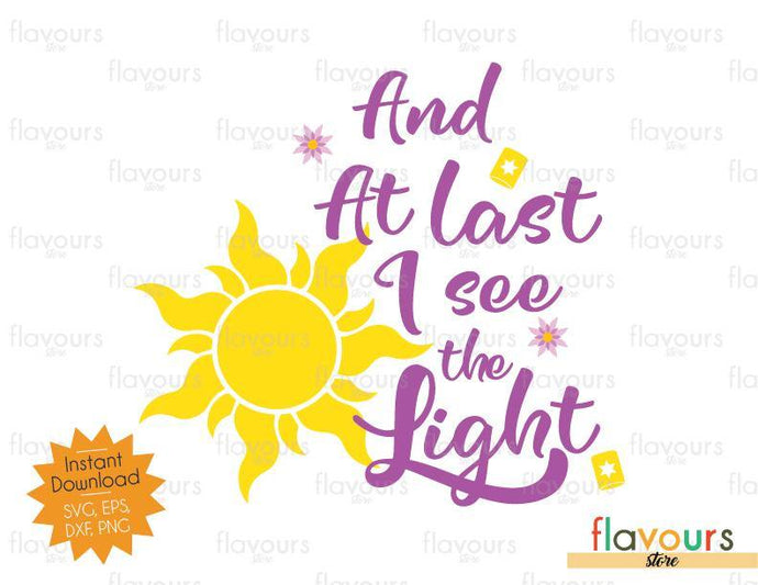 And At Last I See The Light - Rapunzel - Disney Princess - SVG Cut File - FlavoursStore