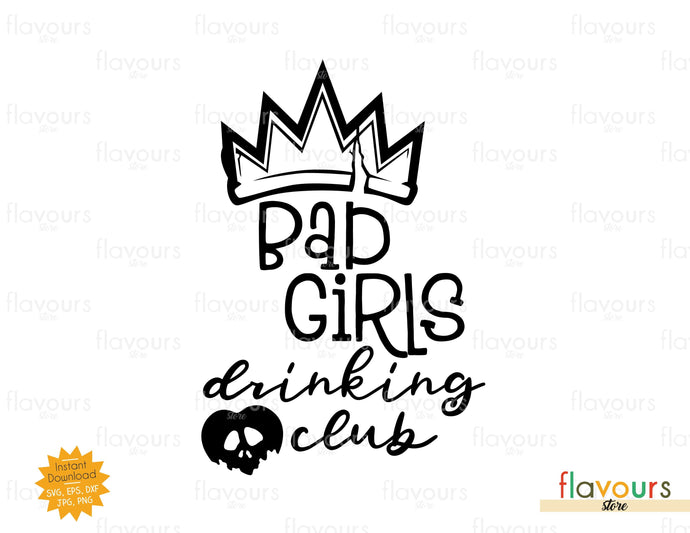 Bad Girls Drinking Club - SVG Cut Files - FlavoursStore