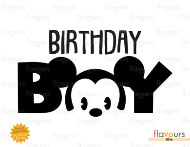 Birthday Boy - Baby Mickey - SVG Cut File - FlavoursStore