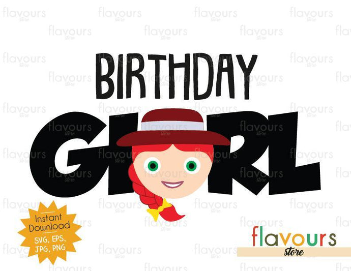 Birthday Girl - Jessie - Toy Story - Instant Download - SVG FILES - FlavoursStore