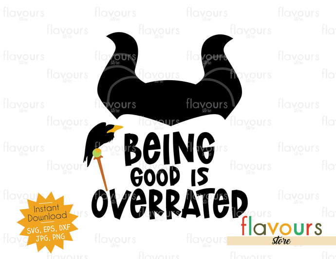 Being Good is Overrated - SVG Cut File - FlavoursStore