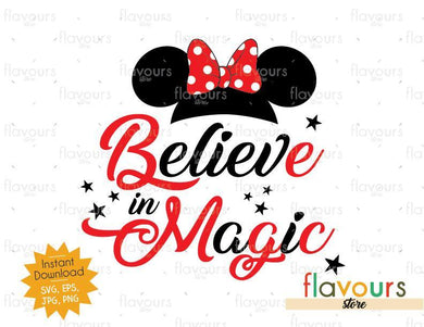 Believe in Magic - Minnie Ears - Instant Download - SVG FILES - FlavoursStore