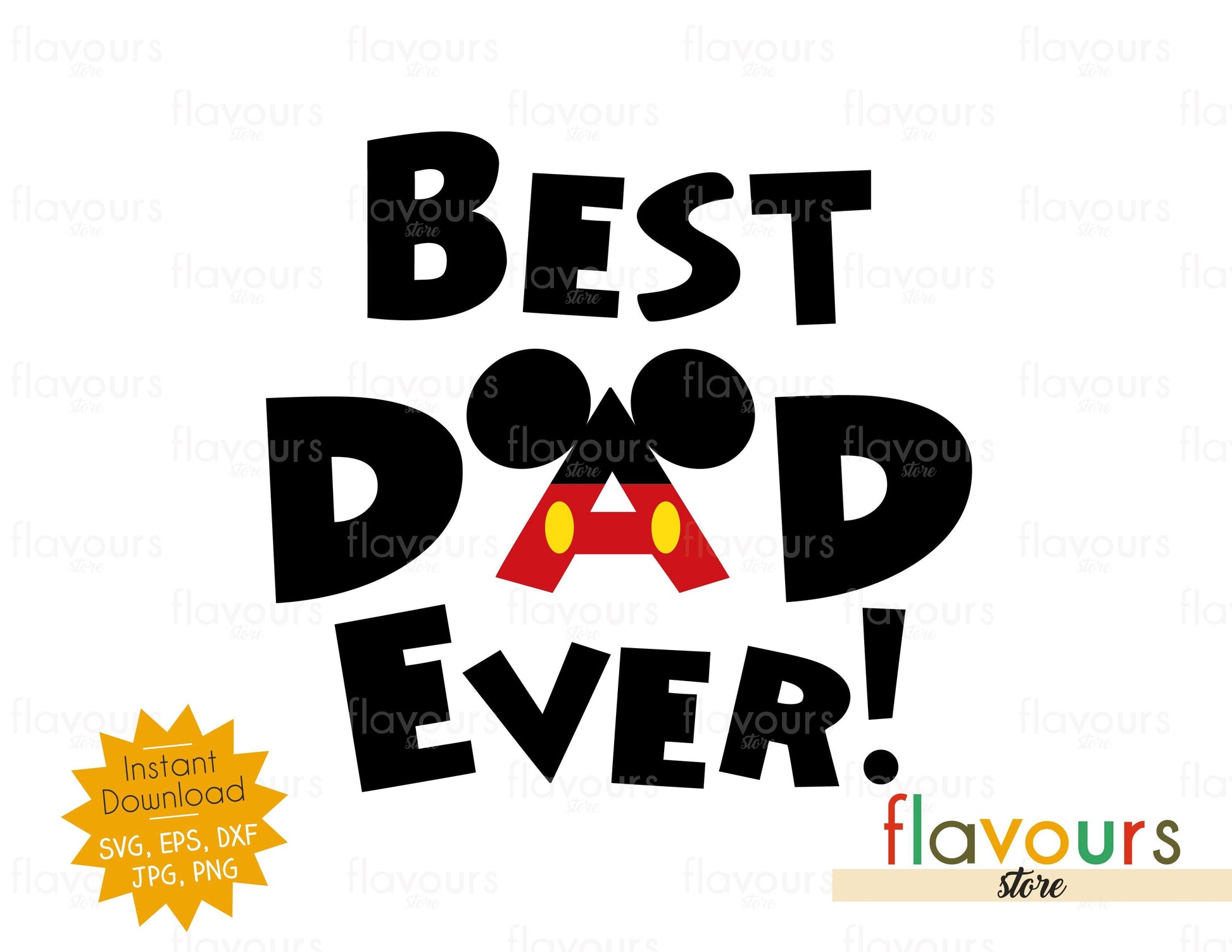 Best Dad Ever - Mickey Ears - SVG Cut File - FlavoursStore