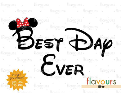 Best Day Ever Minnie Ears - Instant Download - SVG Cut File - FlavoursStore