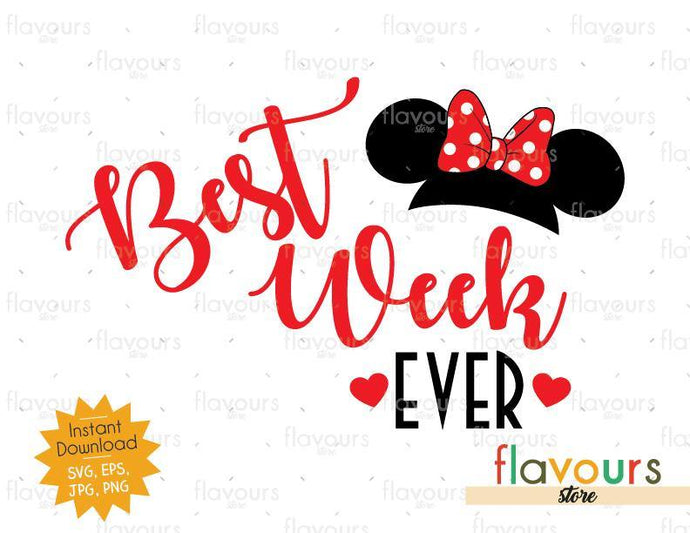 Best Week Ever Minnie Ears - Disney - SVG Cut File - FlavoursStore