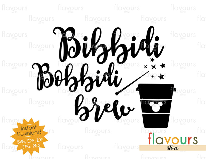 Bibbidi Bobbibi Brew - SVG Cut File - FlavoursStore