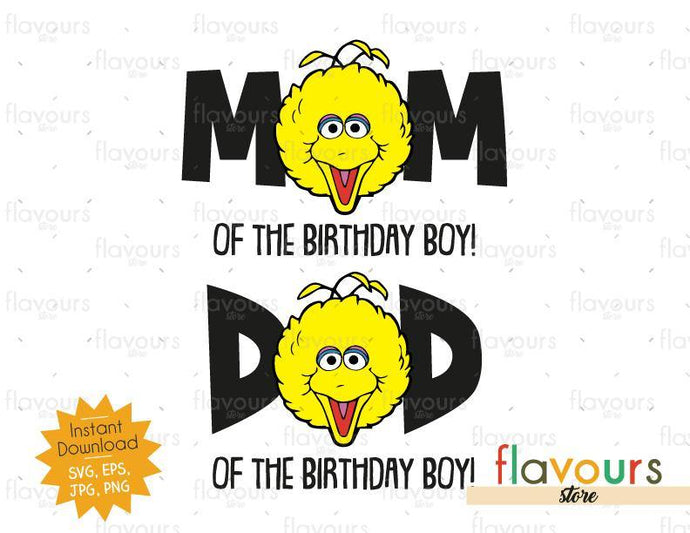 Mom And Dad of the Birthday Boy - Big Bird - Sesame Street - Cuttable Design Files - FlavoursStore