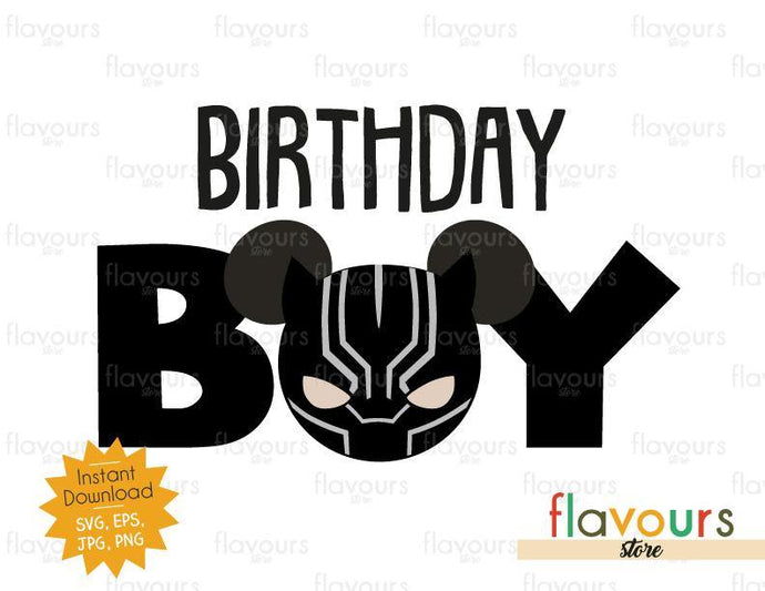 Birthday Boy - Black Panther Ears - Instant Download - SVG FILES - FlavoursStore
