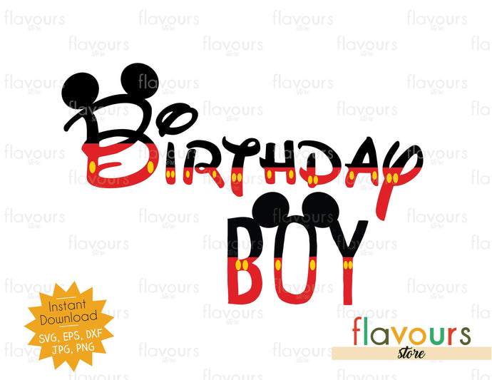 Birthday Boy - Mickey Ears - SVG Cut File - FlavoursStore