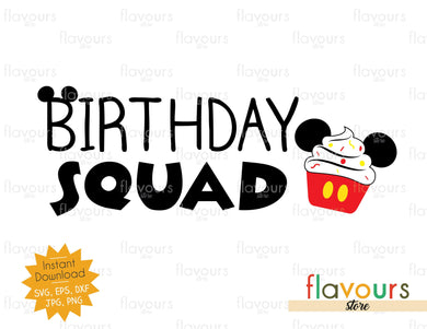 Birthday Squad - Mickey Ears - SVG Cut File - FlavoursStore