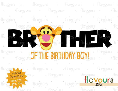 Brother of the Birthday Boy - Tigger - Winnie The Pooh - Cuttable Design Files - FlavoursStore