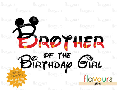Brother Of The Birthday Girl - Mickey Ears - SVG Cut File - FlavoursStore