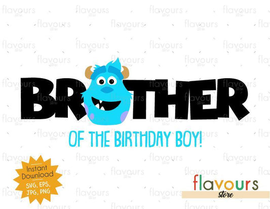 Brother of the Birthday Boy - Sulley Monsters Inc - SVG Cut File - FlavoursStore