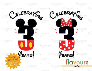 Celebrating 3 Years Mickey And Minnie Ears - SVG Cut Files - FlavoursStore