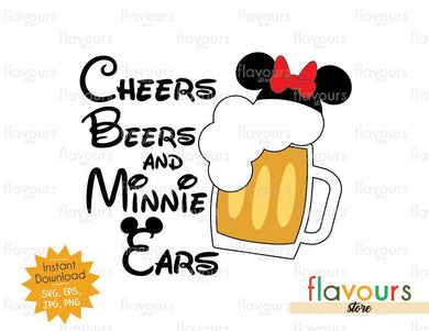 Cheers Beers And Minnie Ears - Disney Epcot - SVG Cut File - FlavoursStore