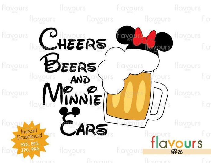Cheers Beers And Minnie Ears - Disney Epcot - SVG Cut File - FlavoursStore