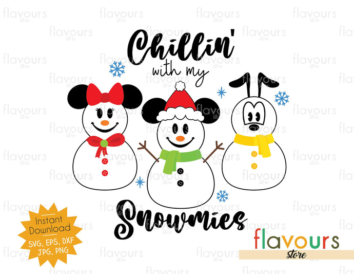 Chillin' with my Snowmies- SVG Cut File - FlavoursStore
