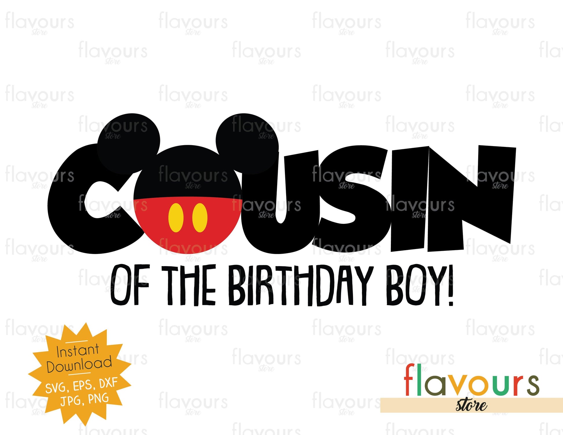 Cousin of the Birthday Boy - Mickey - SVG Cut File - FlavoursStore