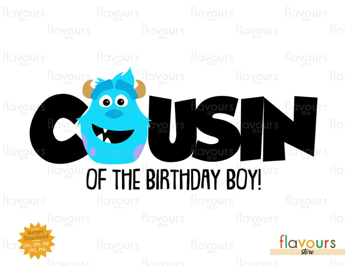 Cousin of the Birthday Boy - Sulley Monsters Inc - SVG Cut File - FlavoursStore