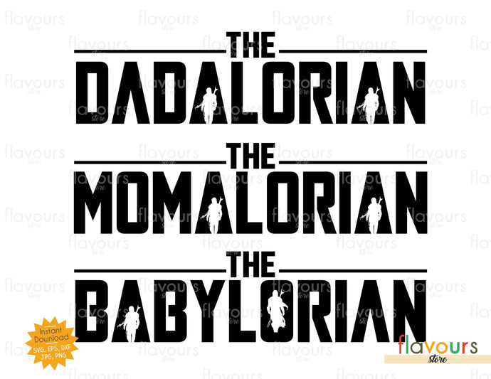 Dadalorian Momalorian Babylorian - The Mandalorian - SVG Cut File - FlavoursStore