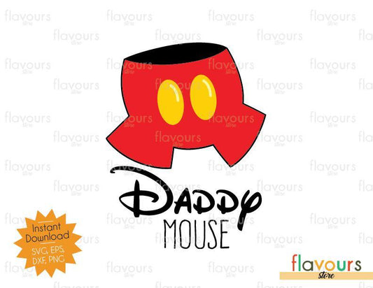 Daddy Mouse - Mickey Inspired - SVG Cut File - FlavoursStore