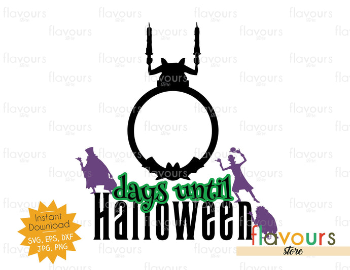 Days Until Halloween Haunted Mansion - SVG Cut File - FlavoursStore