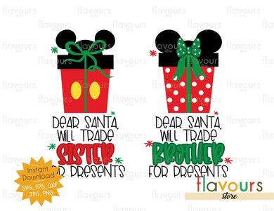 Dear Santa Will Trade Sister/Brother For Presents - SVG Cut File - FlavoursStore