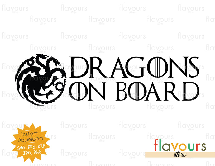 Dragons On Board - GOT Fan - Instant Download - SVG Cut File - FlavoursStore