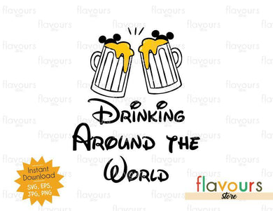 Drinking Around The World - Beers - Disney Epcot - SVG Cut File - FlavoursStore