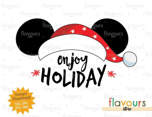 Enjoy Holiday Mickey Ears - SVG Cut File - FlavoursStore