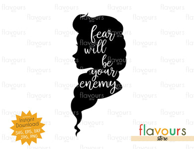 Fear will be your enemy - Elsa Frozen - SVG Cut File - FlavoursStore