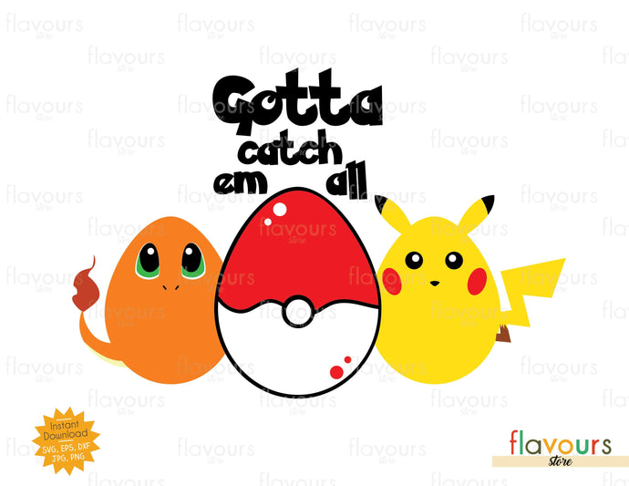 Gotta Catch Em All - Pokemon Easter Eggs - SVG Cut Files - FlavoursStore
