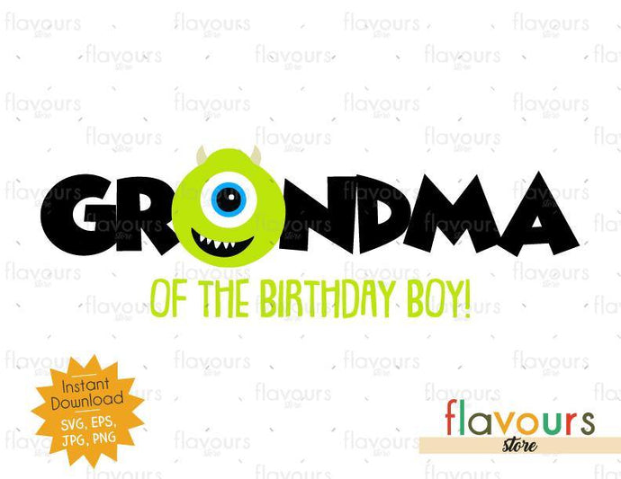 Grandma of the Birthday Boy - Mike Monsters Inc - Instant Download - SVG FILES - FlavoursStore