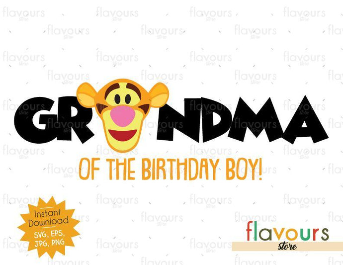 Grandma of the Birthday Boy - Tigger - Winnie The Pooh - Cuttable Design Files - FlavoursStore