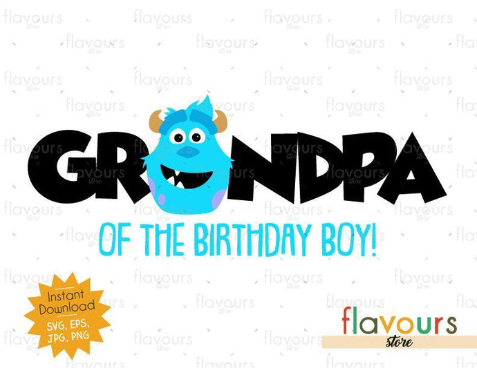 Grandpa of the Birthday Boy - Sulley Monsters Inc - Instant Download - SVG FILES - FlavoursStore