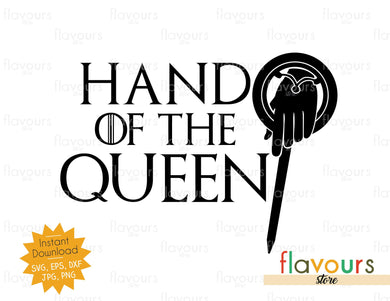 Hand of the Queen - GOT Fan - SVG Cut File - FlavoursStore