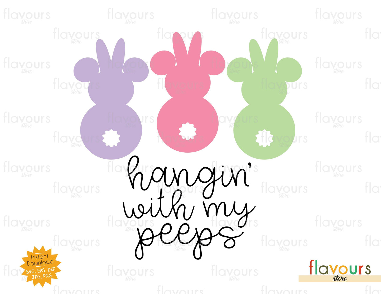 Hangin' with my Peeps - SVG Cut File - FlavoursStore