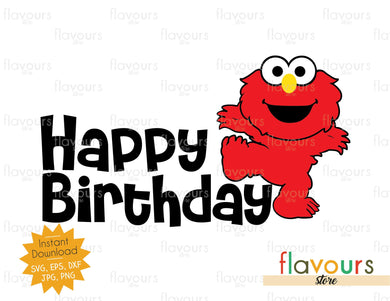 Happy Birthday - Elmo - Sesame Street - SVG Cut File - FlavoursStore