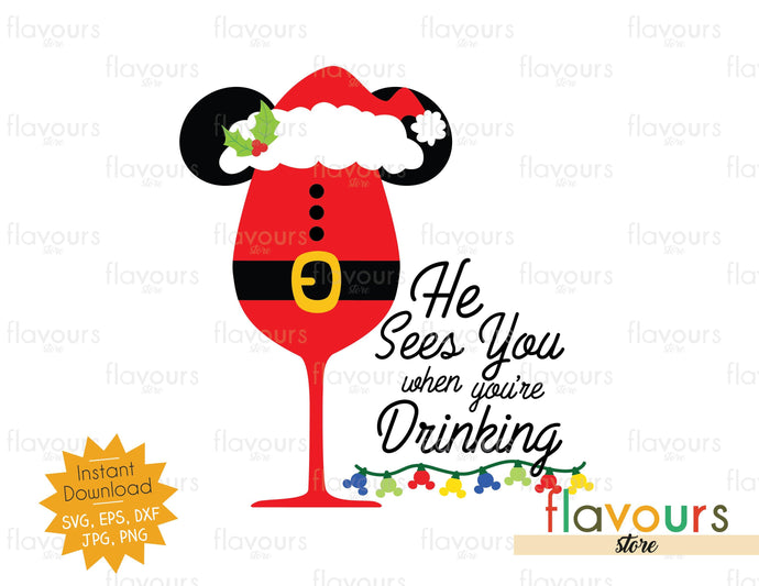 He Sees You When You're Drinking - SVG Cut File - FlavoursStore