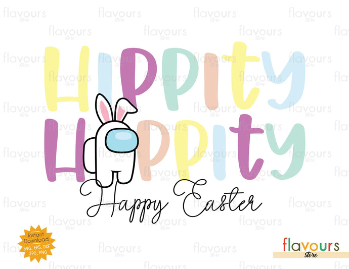Hippity Hoppity Happy Easter - SVG Cut File - FlavoursStore