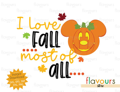 I Love Fall Most Of All - SVG Cut Files - FlavoursStore
