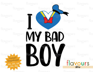 I Love My Bad Boy - SVG Cut File - FlavoursStore