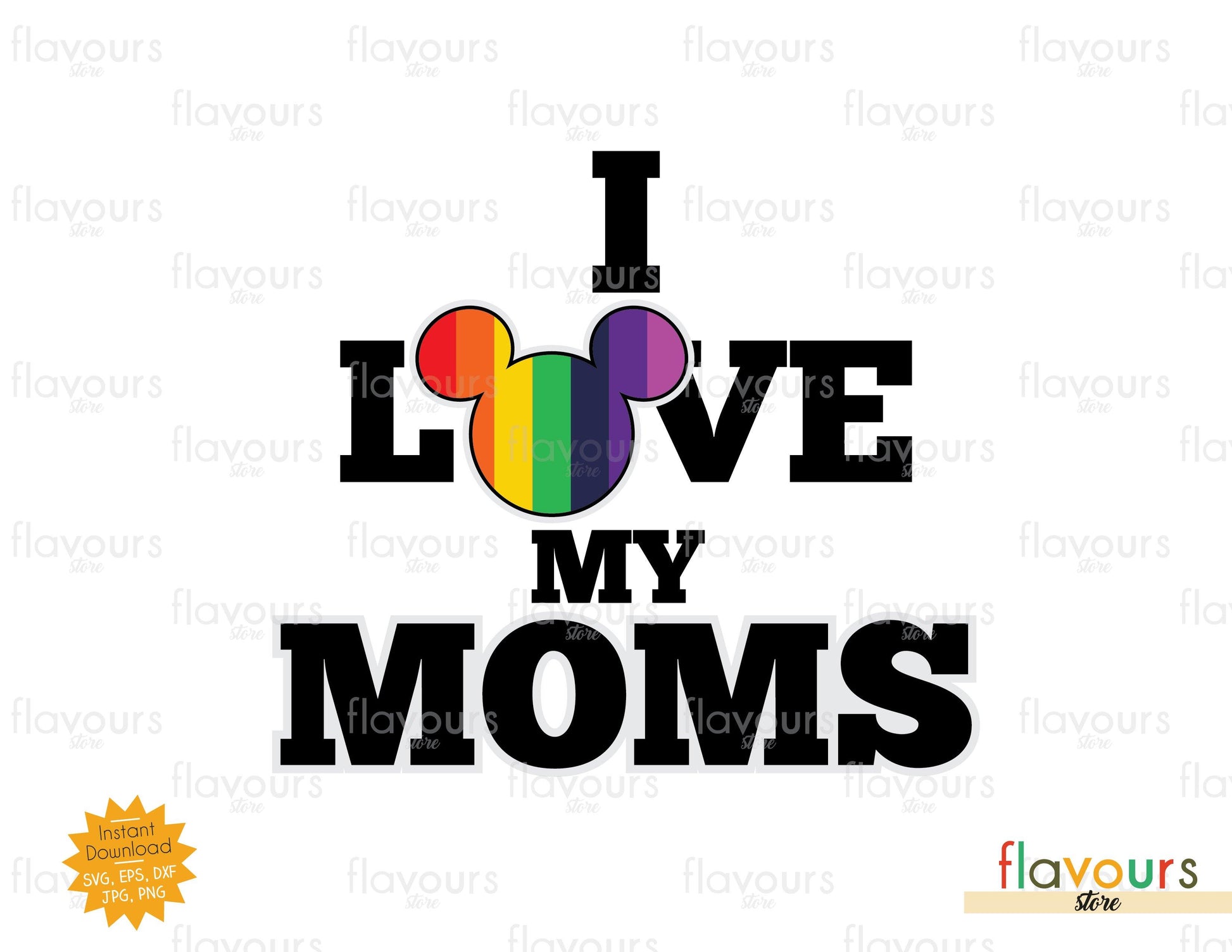 I Love My Moms - SVG Cut File - FlavoursStore