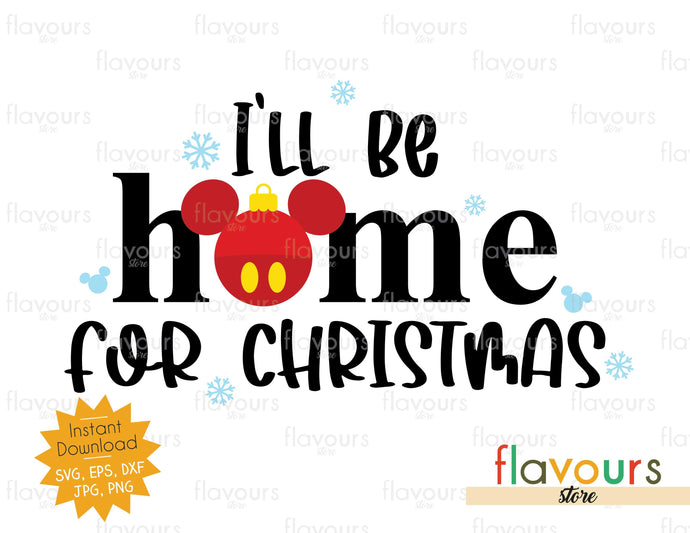 I'll Be Home For Christmas - SVG Cut File - FlavoursStore