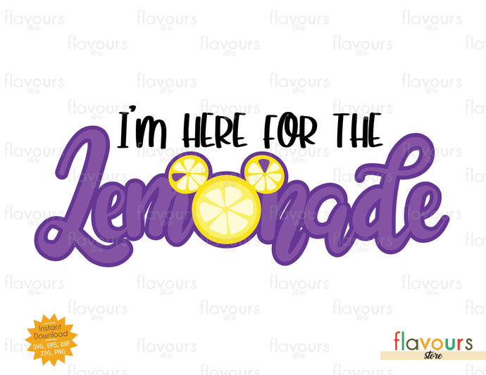 I'm here for the Lemonade - SVG Cut File - FlavoursStore