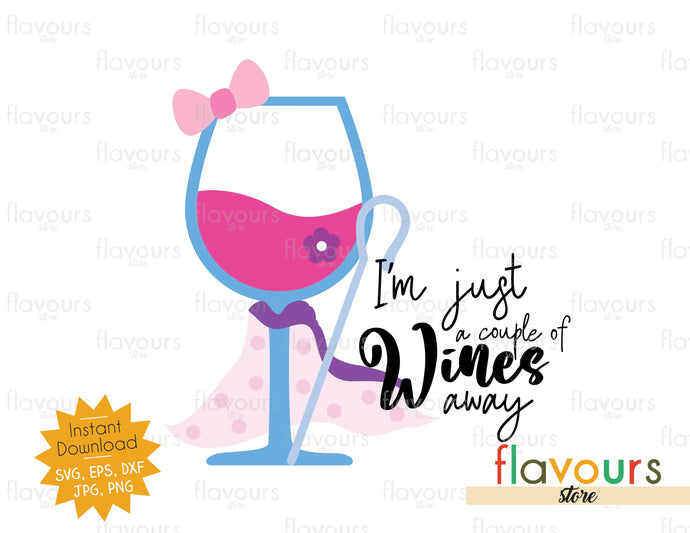 I'm Just A Couple Of Wine Away - SVG Cut File - FlavoursStore