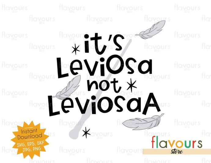 It's LeviOsa Not LeviosaA - SVG Cut File - FlavoursStore
