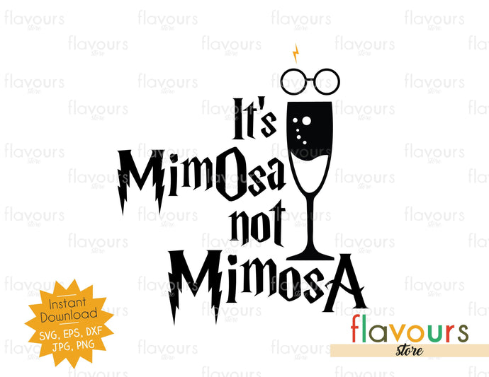 It's MimOsa not MimosA - SVG Cut File - FlavoursStore